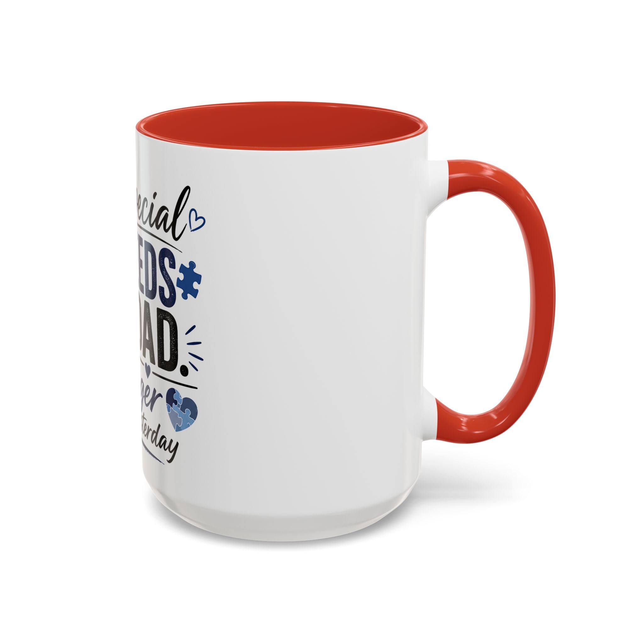 Stronger Than Yesterday — Special Needs Dad Coffee Mug