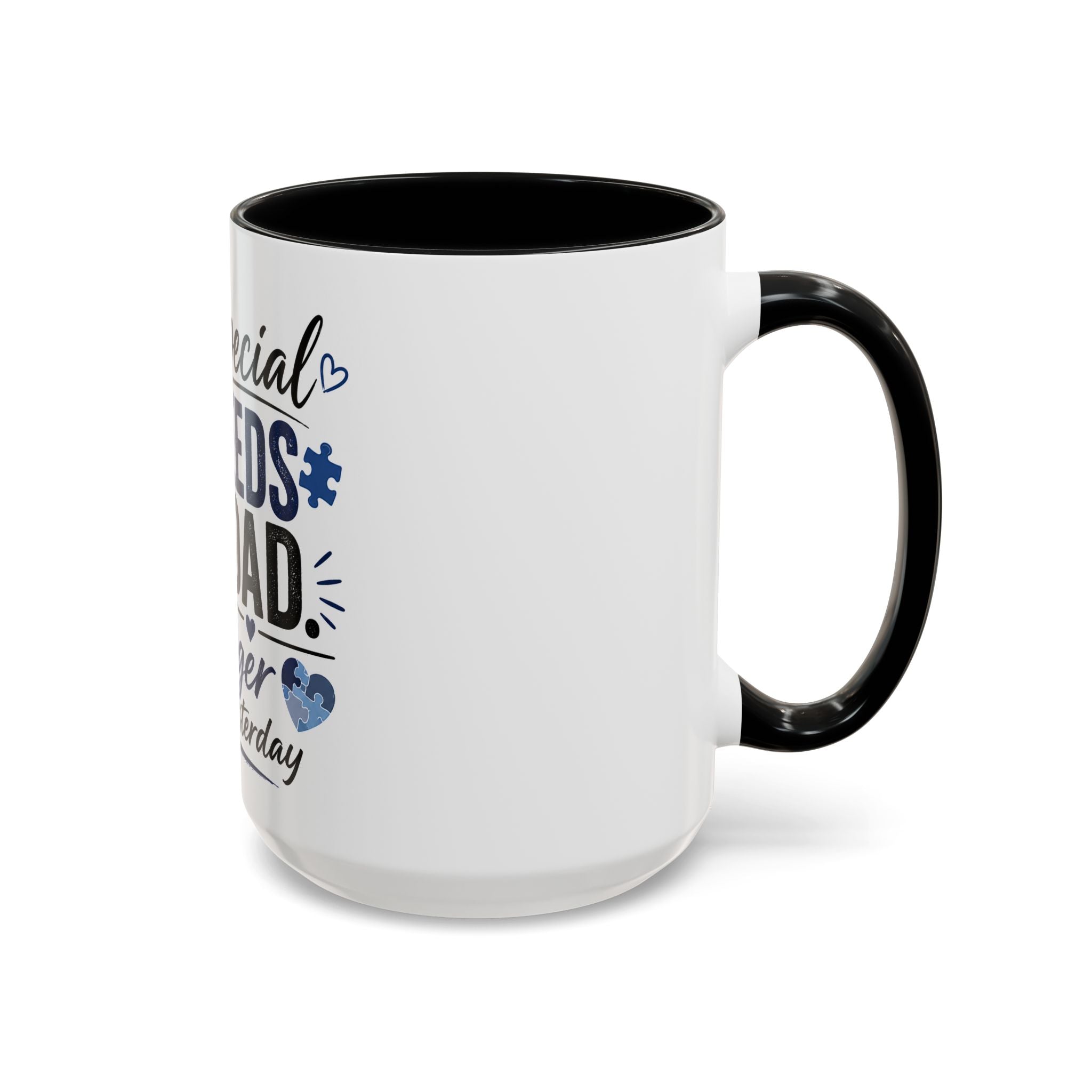 Stronger Than Yesterday — Special Needs Dad Coffee Mug