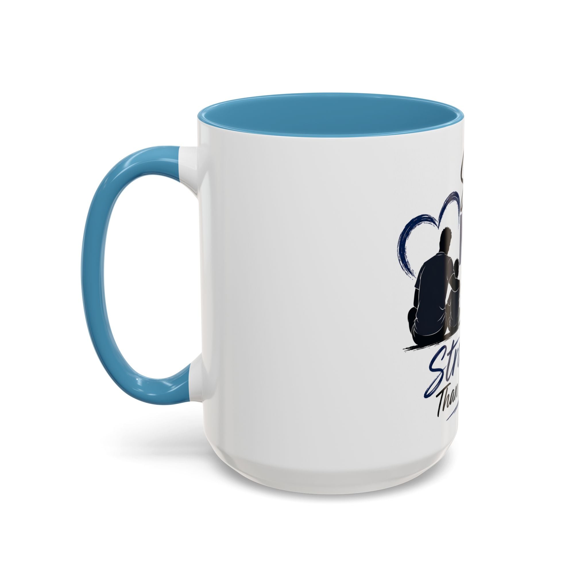 Stronger Than Yesterday — Special Needs Dad Coffee Mug