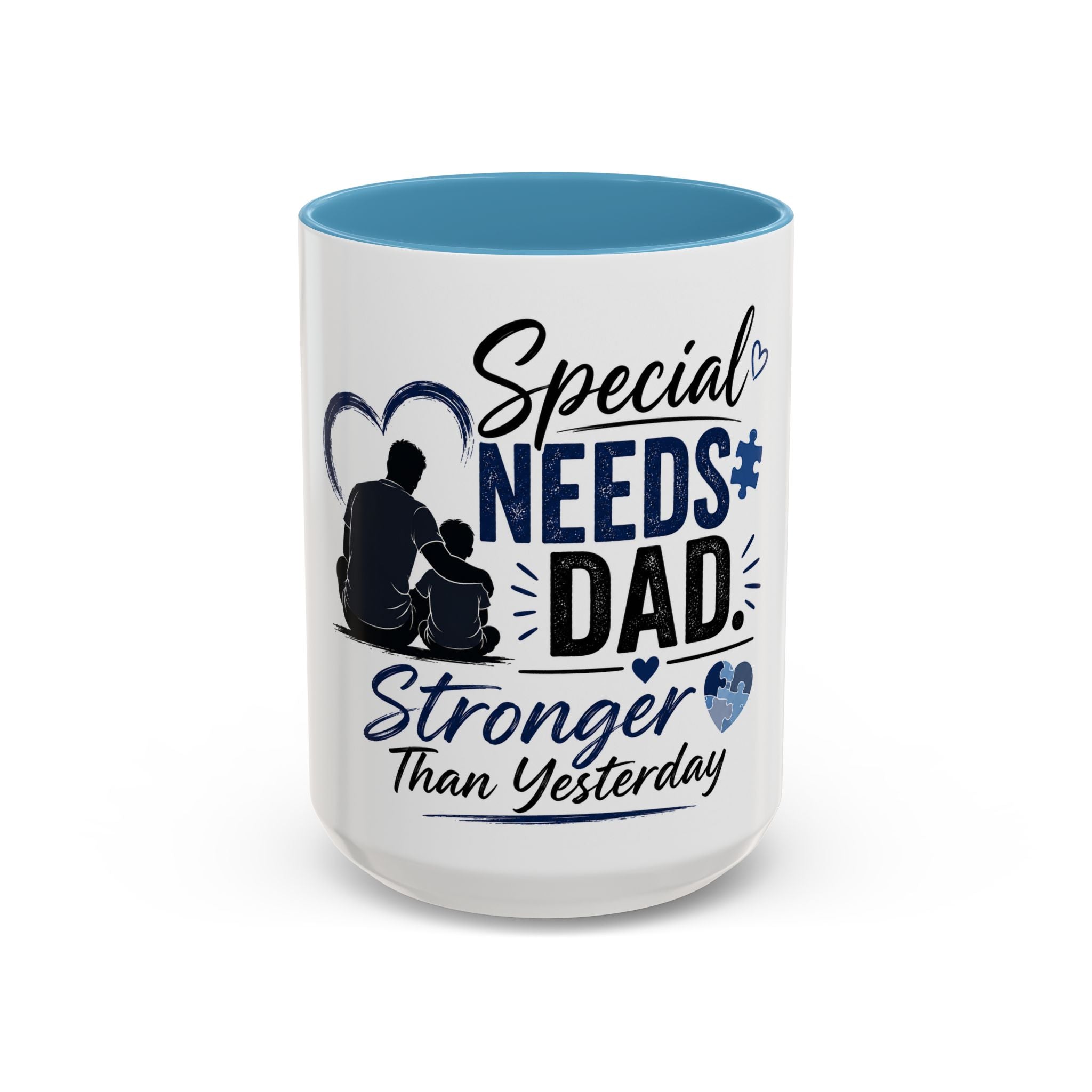 Stronger Than Yesterday — Special Needs Dad Coffee Mug