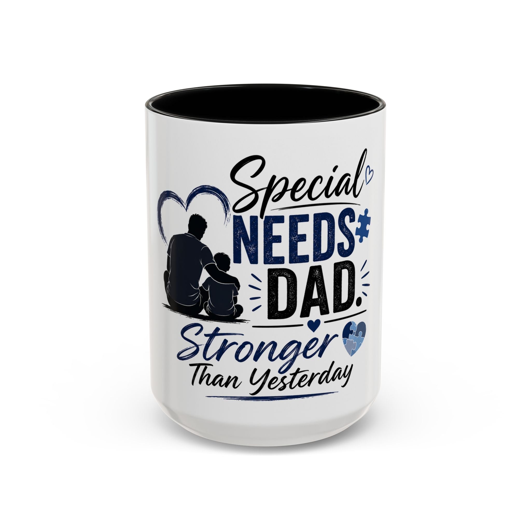 Stronger Than Yesterday — Special Needs Dad Coffee Mug