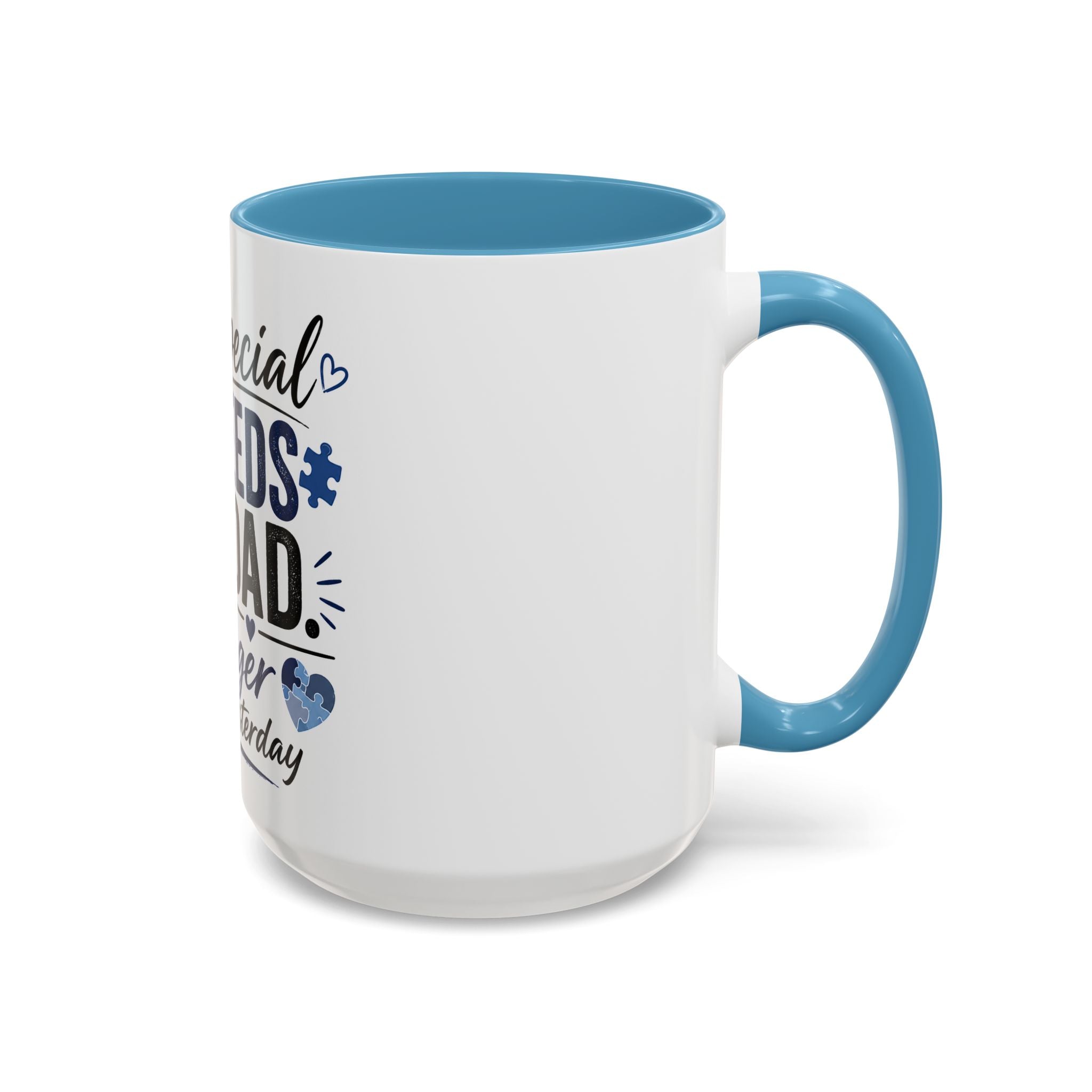 Stronger Than Yesterday — Special Needs Dad Coffee Mug