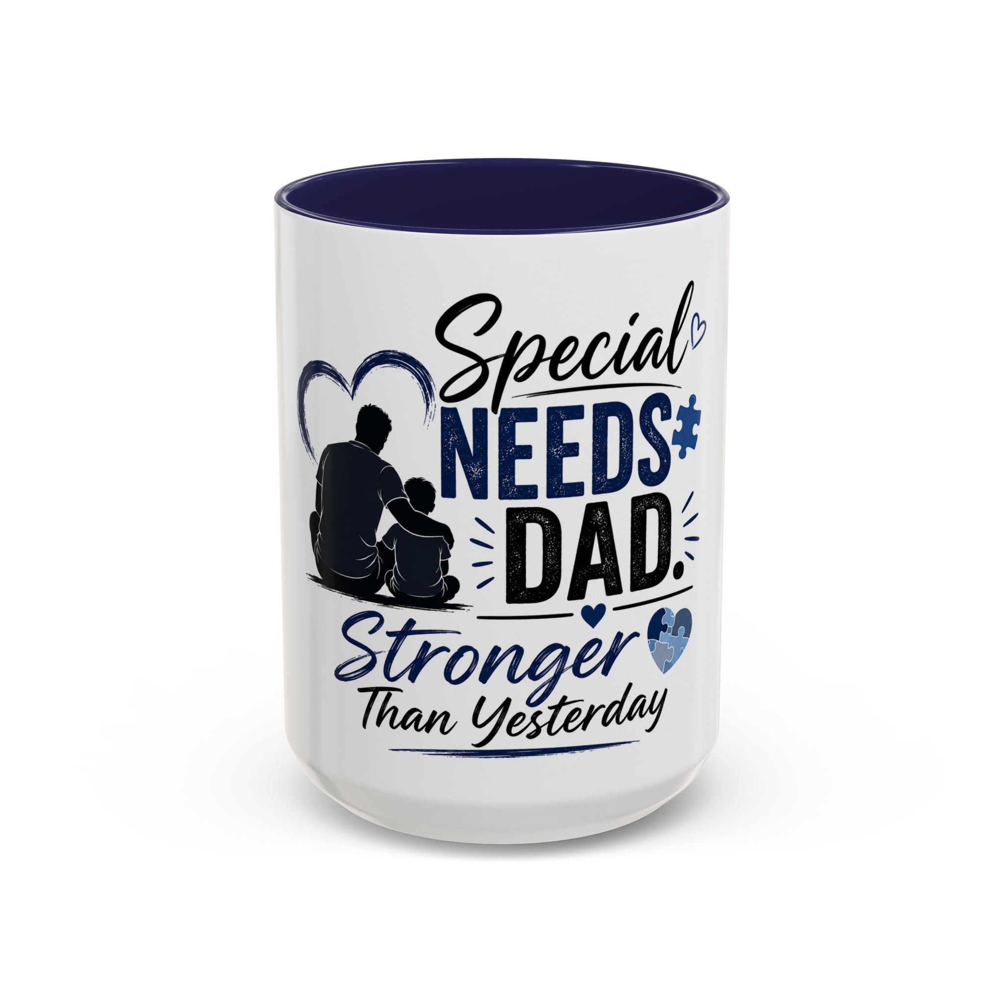 Stronger Than Yesterday — Special Needs Dad Coffee Mug