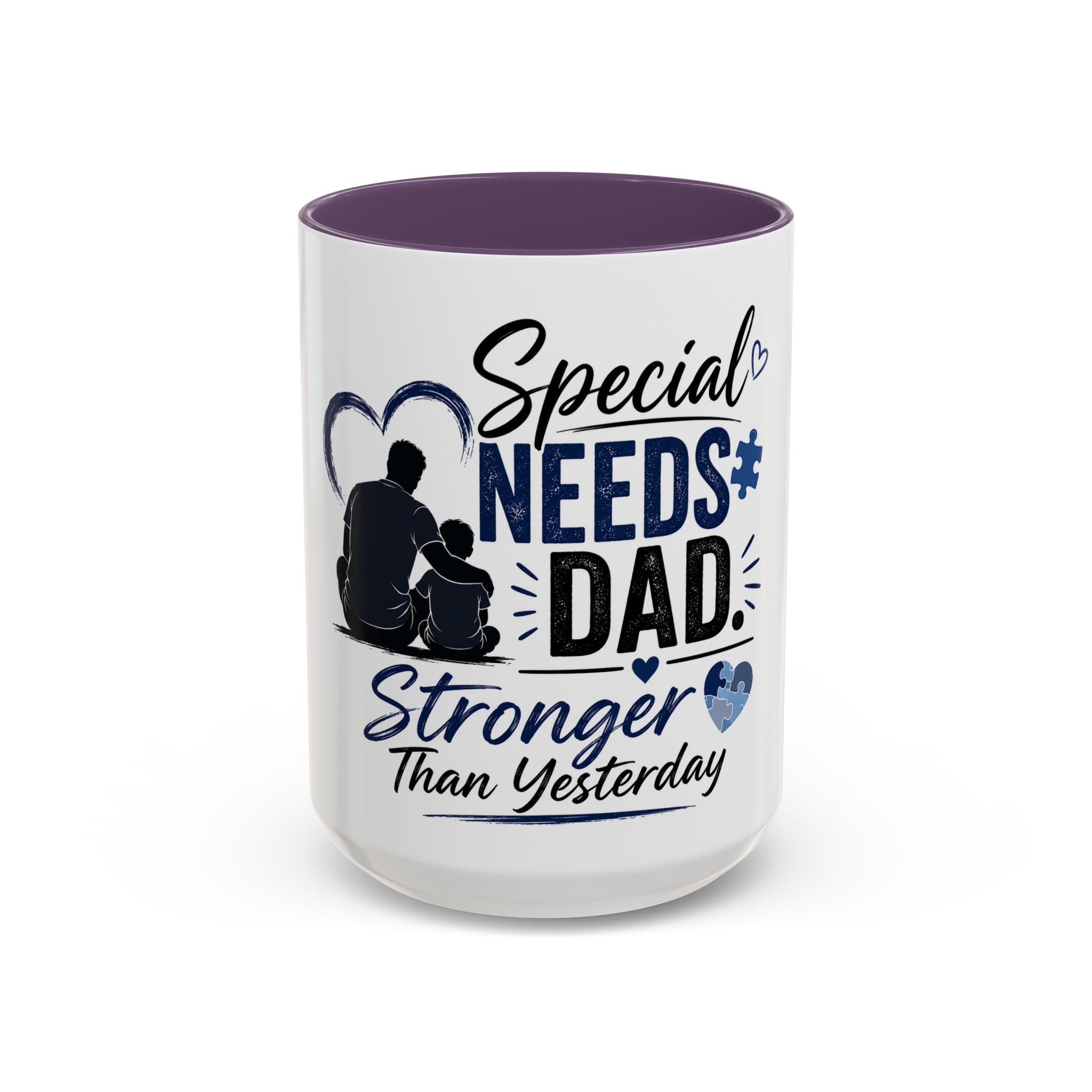 Stronger Than Yesterday — Special Needs Dad Coffee Mug